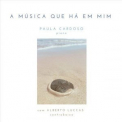 Paula Cardoso - A Música Que Há em Mim '2024