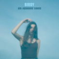 Birdy - Air∶ Aquarius' Songs '2022