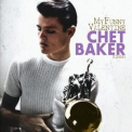 Chet Baker - Chet Baker Sings My Funny Valentine '2023