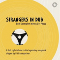 De-Phazz - Strangers In Dub (Bert Kaempfert meets De-Phazz) '2018