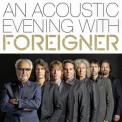 Foreigner - An Acoustic Evening With Foreigner '2014