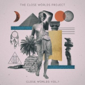 The Close Worlds Project - Close World, Vol. I '2023