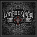 Lynyrd Skynyrd - God And Guns (Bonus Disc) '2009