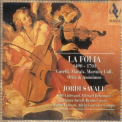 Jordi Savall - La Folia (1490-1701) '1998
