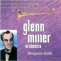The Glenn Miller Orchestra - Pennsylvania 65000 '1993