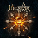 Helstar - Glory of Chaos '2010