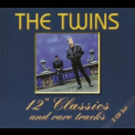 The Twins - 12' Classics And Rare Tracks (CD1) '2006