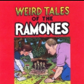 The Ramones - Weird Tales Of The Ramones CD 1 '2005