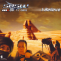 Sash! - I Believe (CD, Maxi-Single, Copy Protected) (Germany, Virgin, 724354699023) '2003