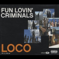 Fun Lovin' Criminals - Loco [EP] '2001