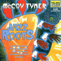 Mccoy Tyner - Jazz Roots '2000