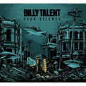 Billy Talent - Dead Silence '2012