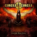 Circle Ii Circle - Seasons Will Fall '2013