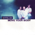 Eiffel 65 - Move Your Body [CDS] '1999