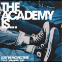 The Academy Is... - Lost In Pacific Time [EP] '2009