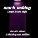 Mark Ashley - Tango In The Night (the 8th Album) '2011
