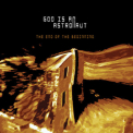 God Is An Astronaut - The End Of The Beginning (2004 re-release) '2003