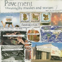 Pavement - Westing (by Musket And Sextant) '1993
