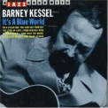 Barney Kessel - It's A Blue World '1990