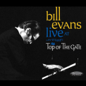 Bill Evans - Live At Art D'lugoff's Top Of The Gate (2CD) '2012