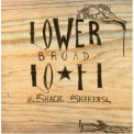 Th' Legendary Shack Shakers - Lower Broad Lo-fi '2007