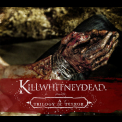 Killwhitneydead - Not Even God Can Save You Now: A Trilogy Of Terror '2009