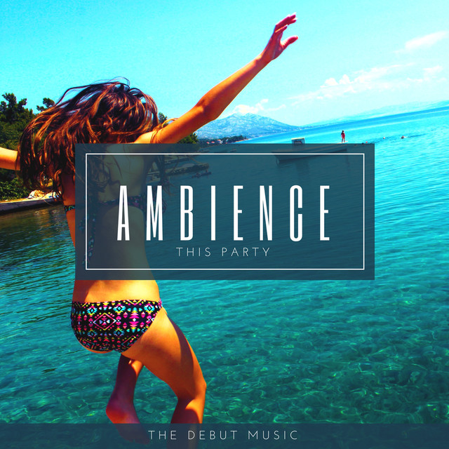 Ambience