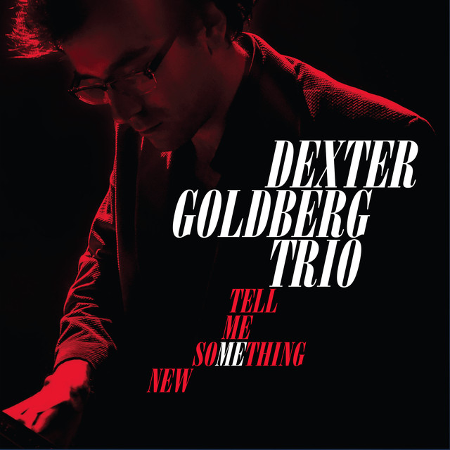 Dexter Goldberg Trio