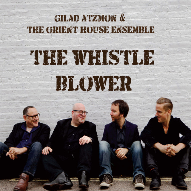 Gilad Atzmon & The Orient House Ensemble
