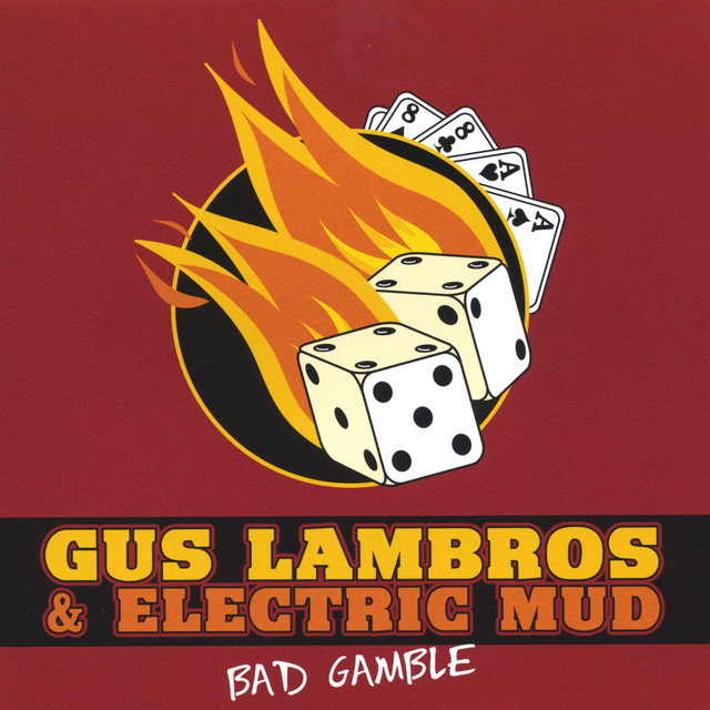 Gus Lambros & Electric Mud