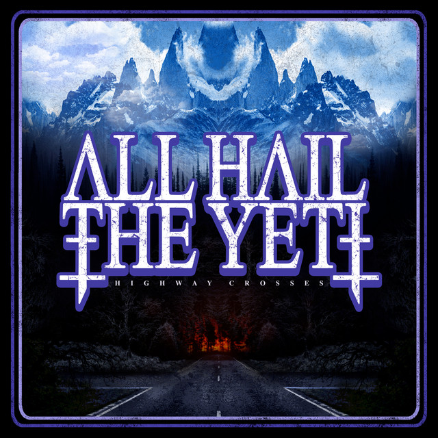 All Hail The Yeti