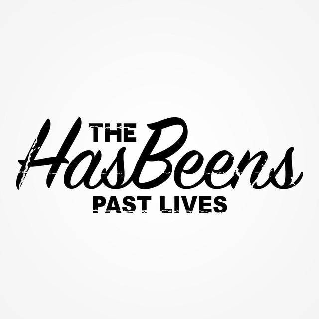 The Hasbeens