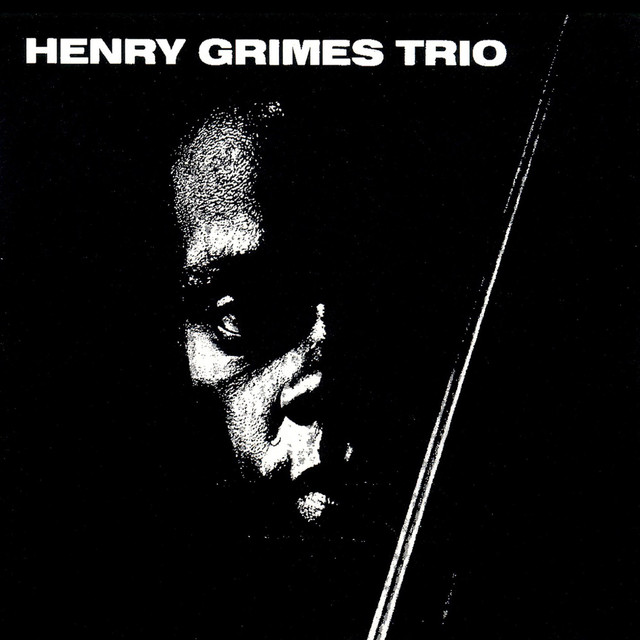 Henry Grimes Trio
