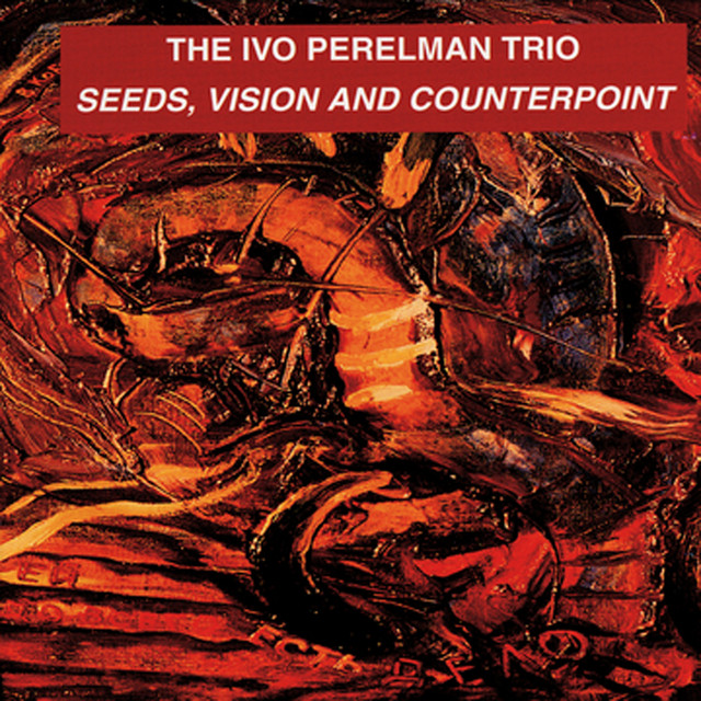 The Ivo Perelman Trio