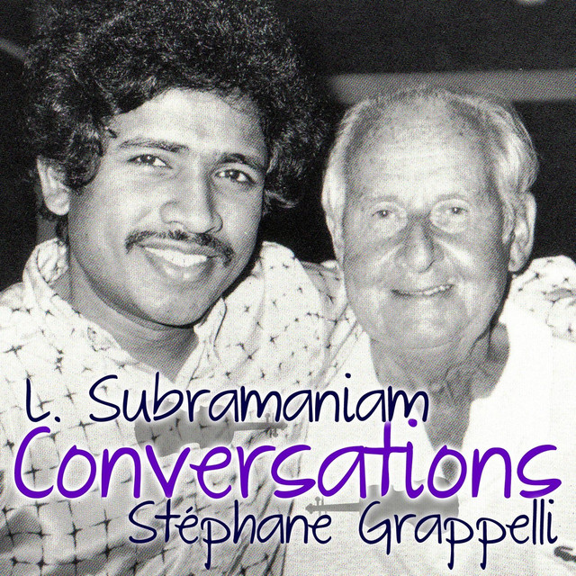 L. Subramaniam & Stephane Grappelli