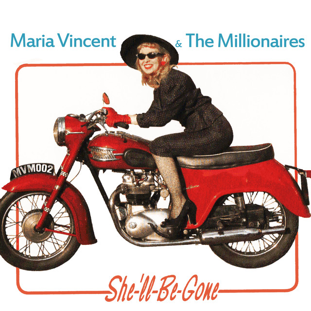 Maria Vincent & The Millionaires