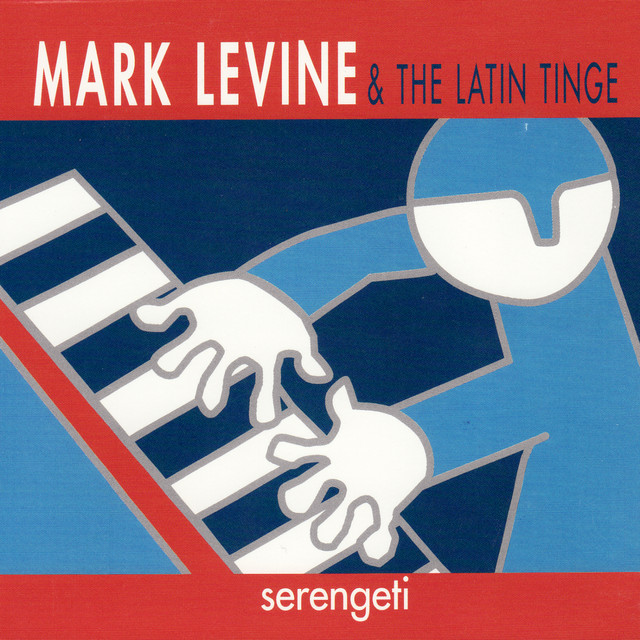 Mark Levine & The Latin Tinge