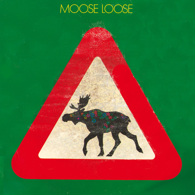 Moose Loose