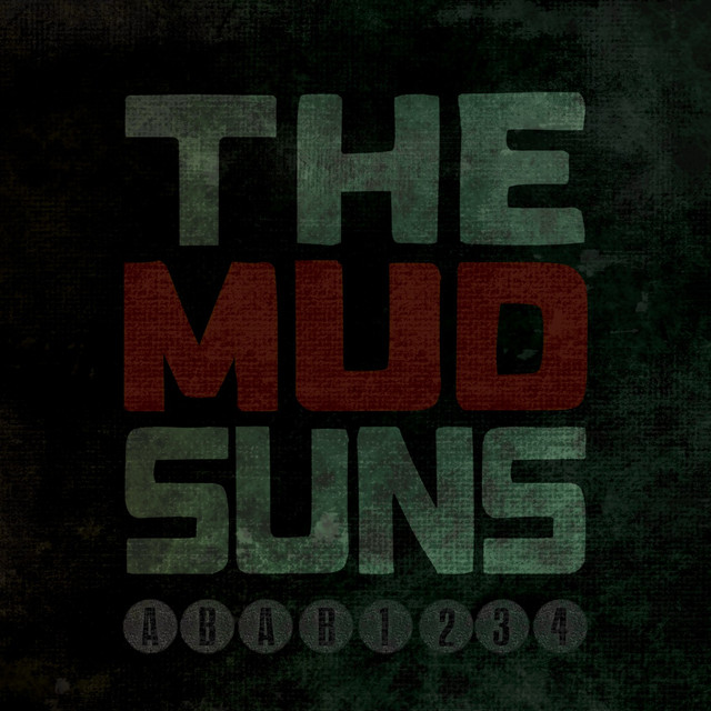 The Mud Suns