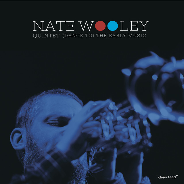 Nate Wooley Quintet