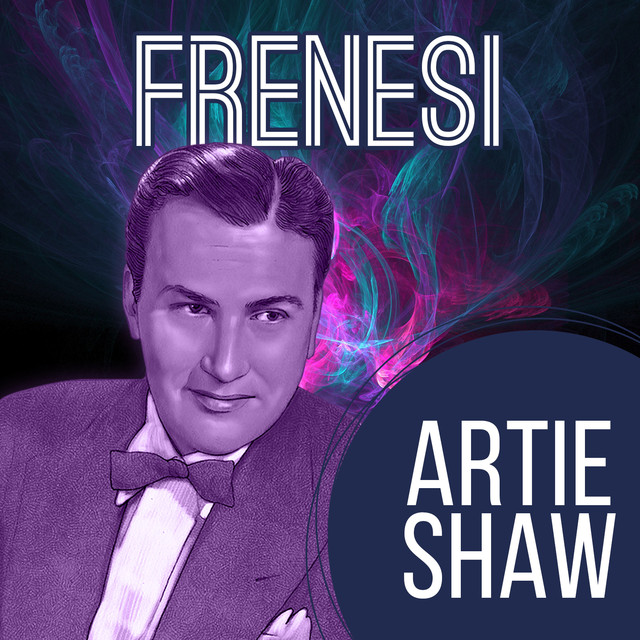 Artie Shaw & His Gramercy Five