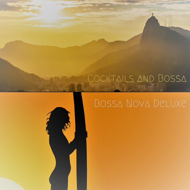 Bossa Nova Deluxe