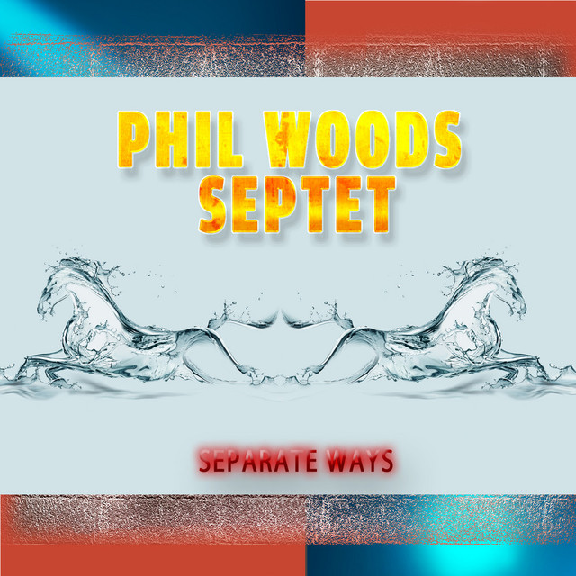 Phil Woods Septet