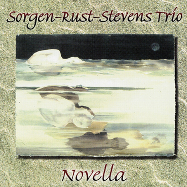 Sorgen-Rust-Stevens Trio