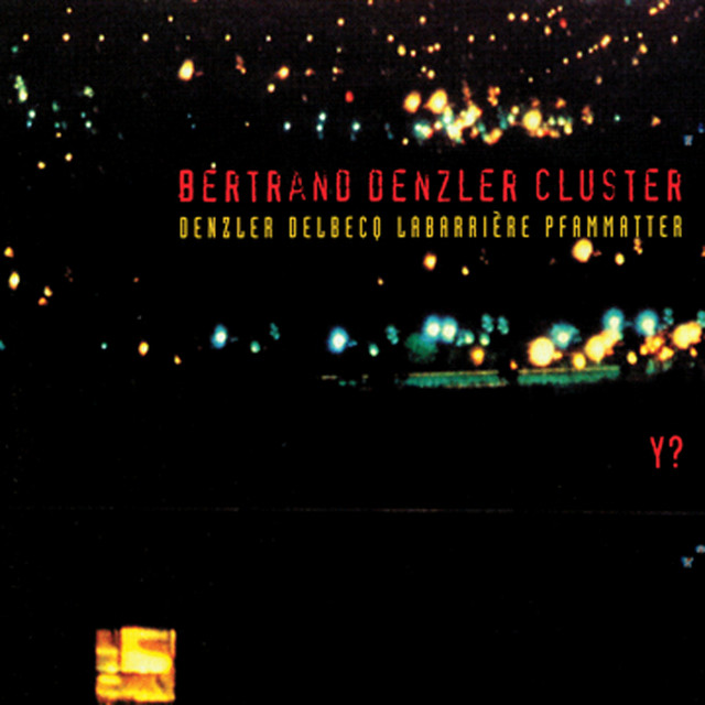 Bertrand Denzler Cluster