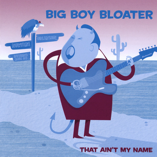 Big Boy Bloater