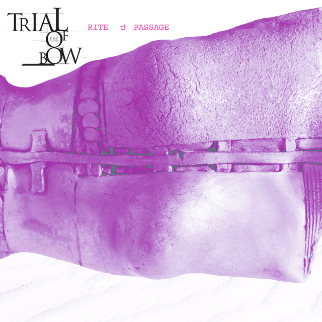 Trial Of The Bow