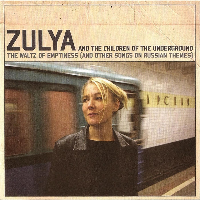 Zulya And The Children Of The Underground