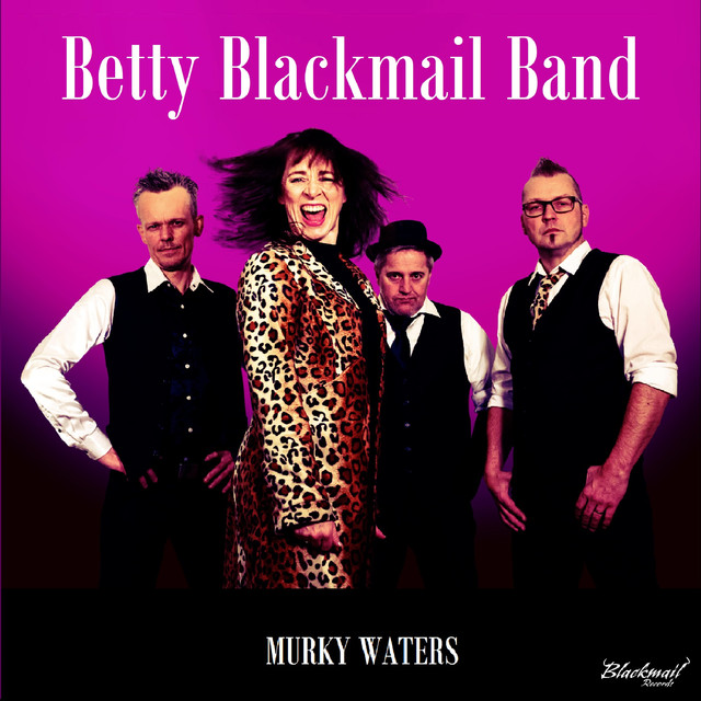 Betty Blackmail Band