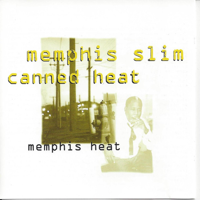 Memphis Slim & Canned Heat